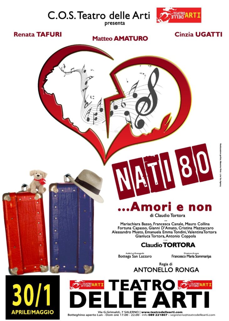 Al Teatro delle Arti di Salerno “Nati 80, amori e non”