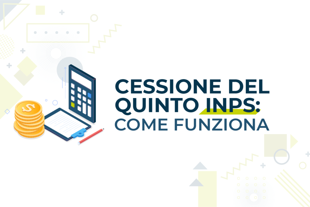 Cessione del quinto INPS: come funziona