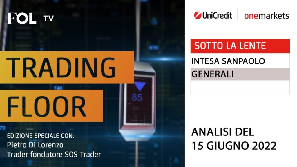 Strategie operative su Intesa e Generali con Pietro Di Lorenzo